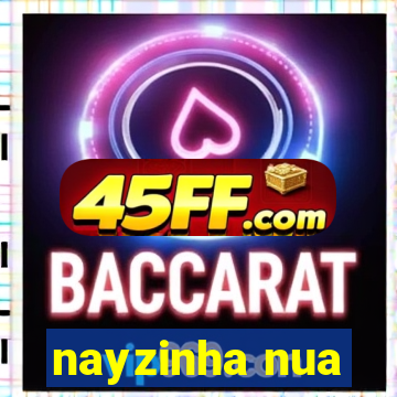 nayzinha nua